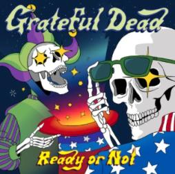 Ready Or Not Usa Edition  di Grateful Dead - CD