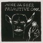 Primitive Cool  di Mick Jagger - CD