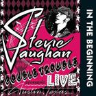 In_The_Beginning_-Stevie_Ray_Vaughan_And_Double_Trouble