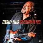 Ice Cream In Hell  di Tinsley Ellis - CD