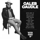 Better_Hurry_Up-Caleb_Caudle