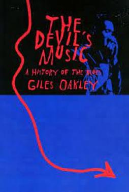 Devil`s Music A History Of The Blues  di Oakley Giles - Libro