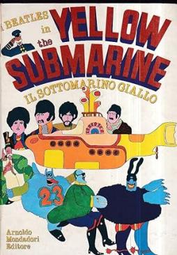 Beatles In The Yellow Submarine- Il Sottomarino Giallo ( 1a Edizione) di Vettore Alessandro (a Cura Di) - libri Beatles In The Yellow Submarine- Il Sottomarino Giallo ( 1a Edizione) di Vettore Alessandro (a Cura Di) - libri