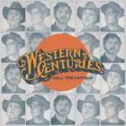 Call The Captain  di Western Centuries - CD
