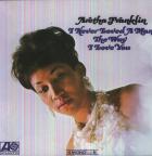 I Never Loved A Man The Way I Love You  di Aretha Franklin - LP
