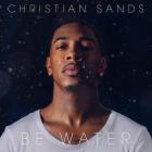Be_Water_-Christian_Sands_