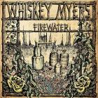 Firewater-Whiskey_Myers