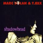 Shadowhead  di Marc Bolan - CD