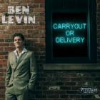 Carryout_Or_Delivery-Ben_Levin_