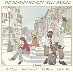 The London Howlin' Wolf Sessions Deluxe Edition di Howlin' Wolf