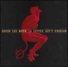 A Little Ain't Enough  di David Lee Roth - CD