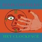 Hey Clockface  di Elvis Costello - CD