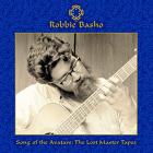 Song_Of_The_Avatars_:_The_Lost_Master_Tapes-Robbie_Basho