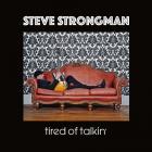 Tired Of Talkin' di Steve Strongman - CD