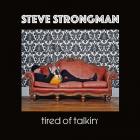 Tired_Of_Talkin-Steve_Strongman