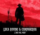 L'Ora Del Vero di Luca Rovini & Companeros - CD L'Ora Del Vero di Luca Rovini & Companeros - CD
