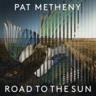 Road To The Sun  di Pat Metheny - CD