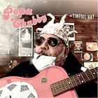 Tinfoil Hat di Popa Chubby - CD