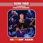 Deliverin' Again - 50th Anniversary Return To The Troubadour  di Richie Furay - CD