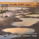 Bristol County Tides  di Annie Keating - CD