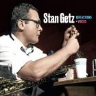 Reflections / Voices  di Stan Getz - CD