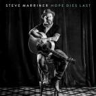 Hope Dies Last  di Steve Marriner - CD