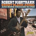 Sweet Black Angel & More Chicago Blues di Robert Nighthawk - CD