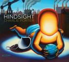 Hindsight_-Charlie_Porter