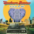 Be_The_Love_You_Want-Southern_Avenue