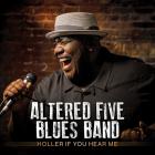Holler If You Hear Me di Altered Five Blues Band - CD Holler If You Hear Me di Altered Five Blues Band - CD