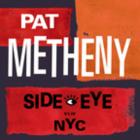 Side-Eye NYC (V1.1V) di Pat Metheny - CD