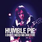 I Don't Need No Doctor  di Humble Pie - CD