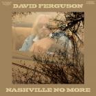 Nashville No More di David Ferguson - CD Nashville No More di David Ferguson - CD
