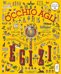 Occhio Agli Egizi!  di Long David Bloom Harry - libri
