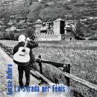 La_Strada_Per_Fenis_-Enrico_Bollero