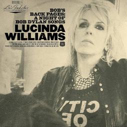 Lu's Jukebox Vol. 3: Bob's Back Pages: A Night Of Bob Dylan's Songs di Lucinda Williams