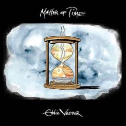 Matter Of Time  di Eddie Vedder - CD