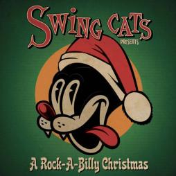 A Rock-A-Billy Christmas  di Swing Cats - CD