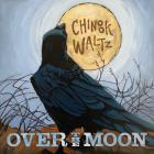 Chinook Waltz di Over The Moon - CD