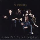 Everybody_Else_Is_Doing_It,_So_Why_Can't_We_?-The_Cranberries