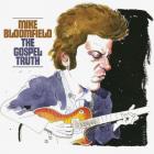 The Gospel Truth  di Mike Bloomfield - CD