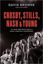 Crosby, Stills, Nash And Young: The Wild, Definitive Saga Of Rock's Greatest Supergroup di Crosby, Stills, Nash & Young - Libro Crosby, Stills, Nash And Young: The Wild, Definitive Saga Of Rock's Greatest Supergroup di Crosby, Stills, Nash & Young - Libro