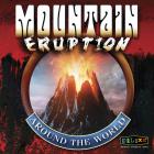  Eruption Around The World di Mountain - CD