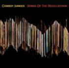 Songs Of The Recollection di Cowboy Junkies - CD