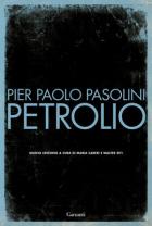 Petrolio di Pasolini Pier Paolo - Petrolio di Pasolini Pier Paolo -