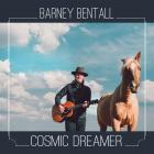 Cosmic_Dreamer_-Barney_Bentall