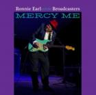 Mercy Me di Ronnie Earl &amp; The Broadcasters - CD