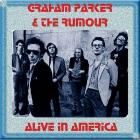 Alive In America  di Graham Parker - CD