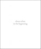 Diane_Arbus:_In_The_Beginning_-Aavv