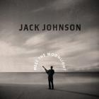 Meet The Moonlight  di Jack Johnson - CD
